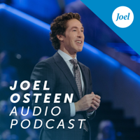 Joel Osteen Podcast Transcripts | Podgist